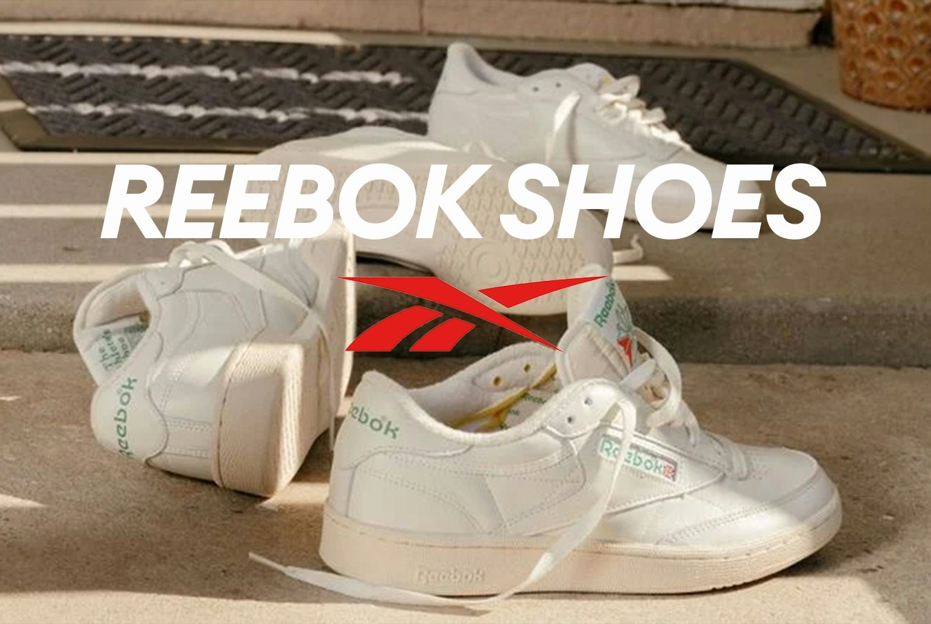 Reebok shoes now at Streetworld