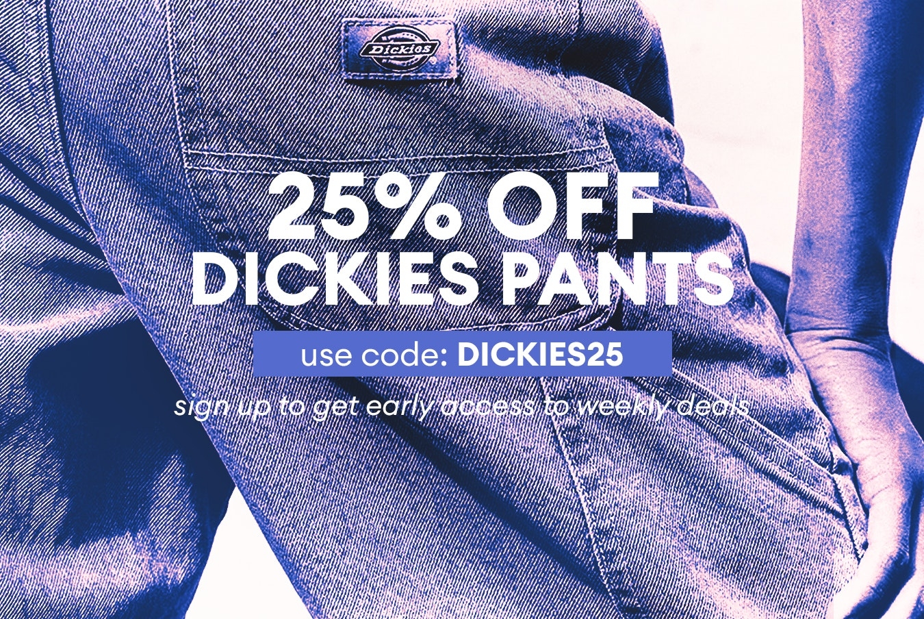Deal on Dickies pants 25% off!